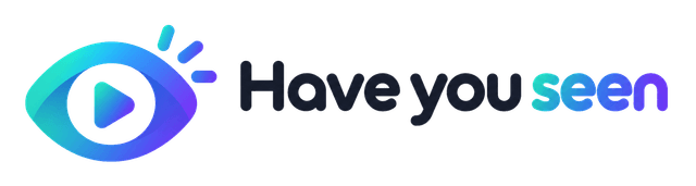 Have You Seen